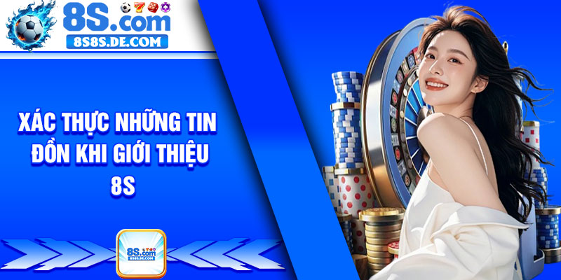 Xác thực những tin đồn khi giới thiệu 8s